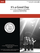 It's a Good Day by Lee and Barbour - Steinkamp Lloyd - for SSAA a cappella