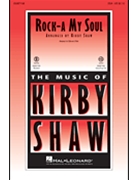 Rock-a My Soul by - Shaw Kirby - for SSA and Piano (African-Amer Spirit)