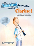 Amazing Incredible Shrinking Clarinet by Cline Thornton for SongBook