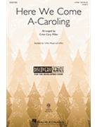 Here We Come A-Caroling by Traditional - Miller Cristi Cary - for 2-Part and Piano