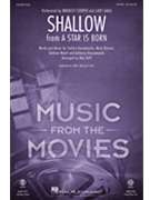 Shallow from A Star Is Born by Germanotta and Ronson - Huff Mac - Cooper and Lady Gaga for SATB and Piano