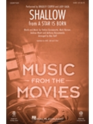 Shallow from A Star Is Born by Germanotta and Ronson - Huff Mac - Cooper and Lady Gaga for SAB and Piano