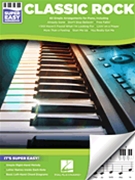 CLASSIC ROCK – SUPER EASY SONGBOOK by Various Various for PVG Collection