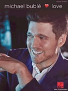 Michael Buble - Love by Michael Buble for PVG Collection