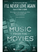 I'll Never Love Again by Germanotta and Raitiere - Brymer Mark - Lady Gaga for SSA and Piano
