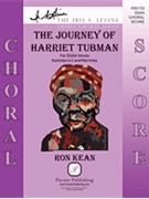 Journey of Harriet Tubman by Kean Ron - Kean Ron - Hannah Kean for SSAA and Percussion (Trad Spirituals)