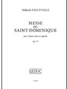 Messe de Saint Domnique by Falcinelli Rolande for SATB