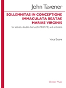 Sollemnitas in Conceptione Immaculata Beatae Mariae Virginis - for Soloists Double Chorus (SATB/SATB) and Orchestra by Tavener John for Vocal Score