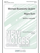 Nigra Sum by Bussewitz-Quarm Mic for SATB divisi a cappella