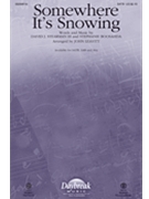 Somewhere It's Snowing by Stearman and Boosahda - Leavitt John - Stephanie Boosahda for SATB and Piano