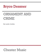 Ornament and Crime by Dessner Bryce for Violin