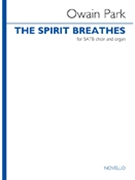 The Spirit Breathes by Park Owain for SATB