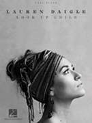 Look Up Child by Daigle Lauren Daigle Lauren for Piano