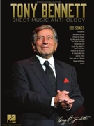 Tony Bennett Sheet Music Anthology by Tony Bennett for