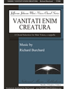 Vanitati Enim Creatura by Burchard Richard for TTBB a cappella (Romans 8:20-21)