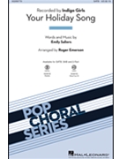 Your Holiday Song by - Emerson Roger - Indigo Girls for SATB