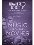 Nowhere to Go But Up - from Mary Poppins Returns by Shaiman Marc - Emerson Roger - Wittman and Shaiman for SATB and Piano