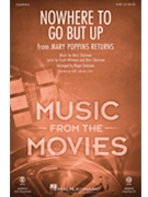 Nowhere to Go But Up - from Mary Poppins Returns by Shaiman Marc - Emerson Roger - Wittman and Shaiman for SAB and Piano