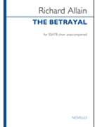 The Betrayal by Allain Richard for SATB