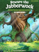 Beware the Jabberwock by Sifford Jason for Piano