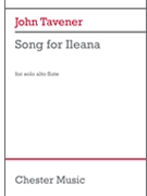 Song for Ileana by Tavener John for Alto Flute