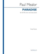 Paradise by Mealor Paul for SATB and Piano