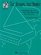 Aspiring Jazz Pianist The by Denke Debbie for Piano Method
