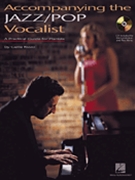 Accompanying The Jazz / Pop Vocalist by Rizzo Gene for Keyboard