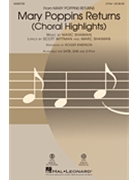 Mary Poppins Returns - Choral Highlights by Shaiman Marc - Emerson Roger - Wittman and Shaiman for 2-Part and Piano