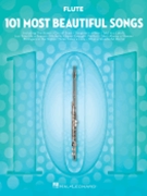 101 Most Beautiful Songs by Various Various for Flute Collection