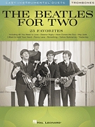 The Beatles for Two Trombones by - Phillips Mark - The Beatles for Trombone
