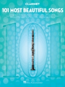 101 Most Beautiful Songs by Various Various for Bb Clarinet Collection