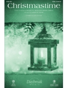 Christmastime by Smith and Carlson - Martin Joseph M - Michael W. Smith for SATB and Piano