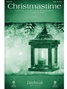 Christmastime by Smith Michael W - Martin Joseph M - Michael W. Smith for ChoirTrax