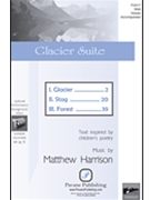 Glacier Suite by Harrison Matthew Children's Poetry for VarVoicing