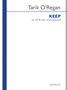 Keep by O'Regan Tarik BCP for SATB a cappella