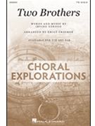 Two Brothers by Gordon Irving - Crocker Emily - for TTB and Piano