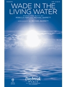 Wade in the Living Water by Fair and Barrett - Barrett Michael - for SAB and Piano