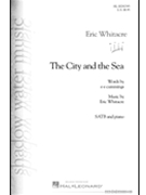 City and the Sea by Whitacre Eric for SATB and Piano