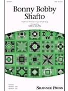 Bonny Bobby Shafto by - Gilpin Greg - for SAB