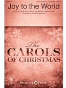 Joy to the World by Handel George Frideric - Sorenson Heather - for SATB a cappella