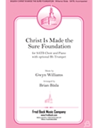 Christ Is Made the Sure Foundation by Williams Gwyn - Buda Brian - for SATB and Piano (7th cent Latin/Neale)