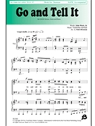 Go and Tell It by - Drennan Patti - John Work Jr for SATB and Piano (Trad Spiritual)
