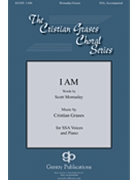 I Am by Grases Cristian Scott Momaday for SSA and Piano