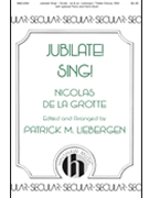 Jubilate Sing by Grotte Nicolas de la - Liebergen Patrick M - for SSA and Piano