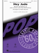 Hey Jude by Lennon and McCartney - Brymer Mark - The Beatles for SATB and Piano