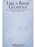 Like a River Glorious by Mountain James - Purifoy John - Frances R Havergal for SATB and Piano