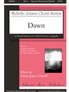 Dawn by Schmidt Steven Jame Guerrero Moorhead for SATB and Piano