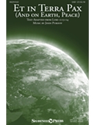 Et in Terra Pax (And on Earth Peace) by Purifoy John for SAB and Piano