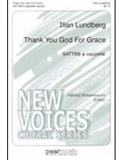 Thank You God for Grace by Lundberg Ilian for SATTBB a cappella